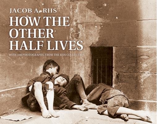 How the Other Half Lives (Riis Jacob)(Paperback)