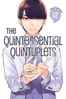 The Quintessential Quintuplets 12 (Haruba Negi)(Paperback)
