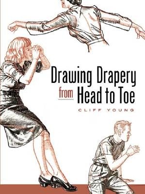 Drawing Drapery from Head to Toe (Young Cliff)(Paperback)