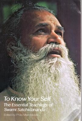 To Know Your Self: The Essential Teachings of Swami Satchidananda, Second Edition (Satchidananda Swami)(Paperback)