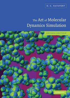 The Art of Molecular Dynamics Simulation (Rapaport D. C.)(Pevná vazba)