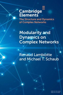 Modularity and Dynamics on Complex Networks (Lambiotte Renaud)(Paperback)