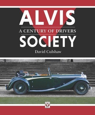 Alvis Society - A Century of Drivers (Culshaw David)(Pevná vazba)