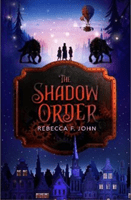 Shadow Order (John Rebecca F.)(Paperback / softback)