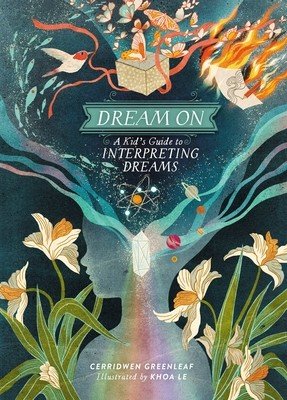 Dream on: A Kid's Guide to Interpreting Dreams (Greenleaf Cerridwen)(Pevná vazba)