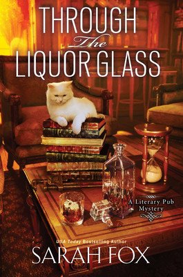 Through the Liquor Glass (Fox Sarah)(Pevná vazba)