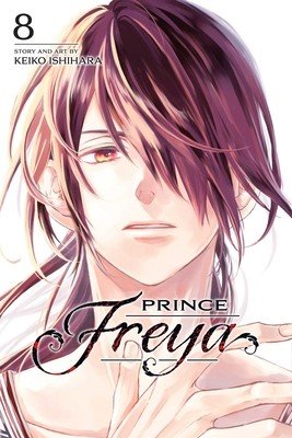 Prince Freya, Vol. 8 (Ishihara Keiko)(Paperback)