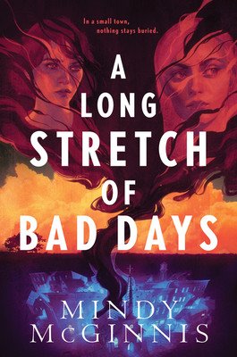 A Long Stretch of Bad Days (McGinnis Mindy)(Pevná vazba)