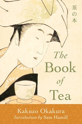 The Book of Tea (Okakura Kakuzo)(Paperback)
