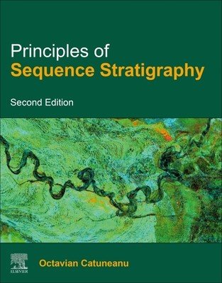 Principles of Sequence Stratigraphy (Catuneanu Octavian)(Pevná vazba)