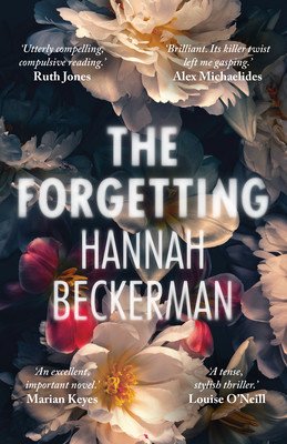 The Forgetting (Beckerman Hannah)(Paperback)