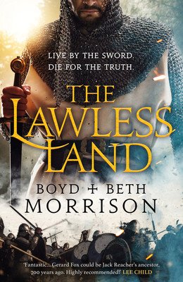 The Lawless Land: Volume 1 (Morrison Boyd)(Paperback)