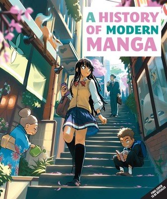 A History of Modern Manga (Insight Editions)(Pevná vazba)