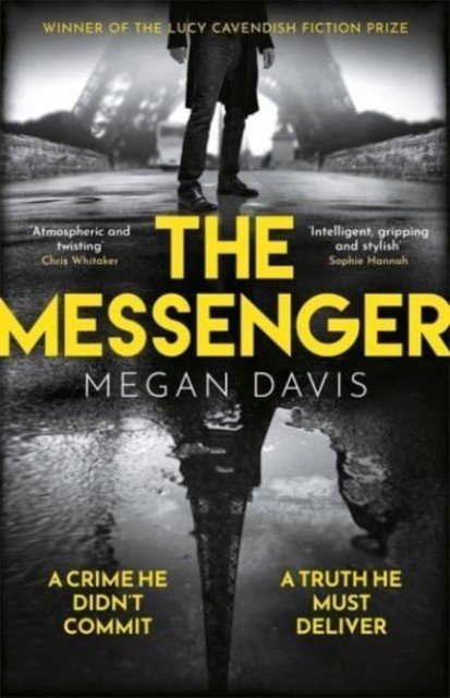 Messenger - The unmissable debut thriller set in the dark heart of Paris (Davis Megan)(Pevná vazba)