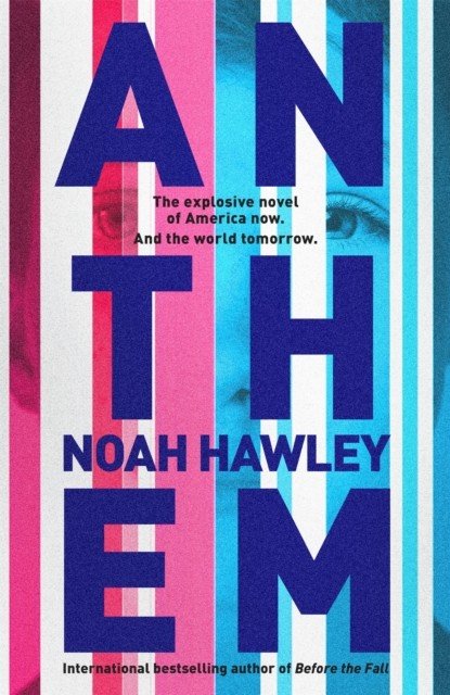 Anthem (Hawley Noah)(Paperback / softback)