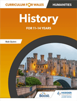 Curriculum for Wales: History for 11-14 years (Quinn Rob)(Paperback / softback)