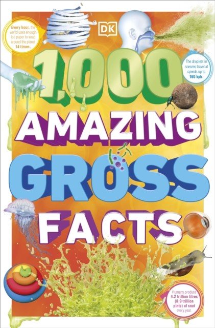 1,000 Amazing Gross Facts (DK)(Paperback / softback)