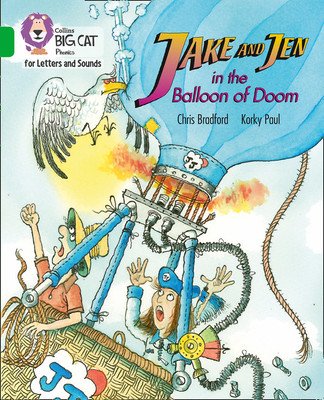 Jake and Jen and the Balloon of Doom: Band 05/Green (Bradford Chris)(Paperback)