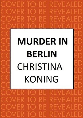 Murder in Berlin (Koning Christina)(Paperback)