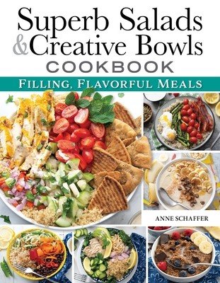 Magnificent Meals in a Bowl Cookbook: Healthy, Fast, Easy Recipes with Vegan-And-Keto-Friendly Choices (Garcia Gabrielle)(Paperback)