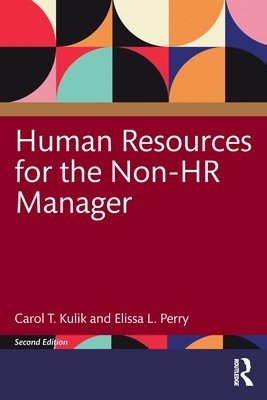 Human Resources for the Non-HR Manager (Kulik Carol T.)(Paperback)