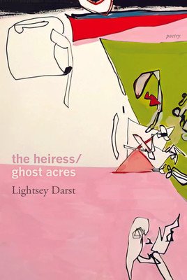 The Heiress/Ghost Acres (Darst Lightsey)(Paperback)