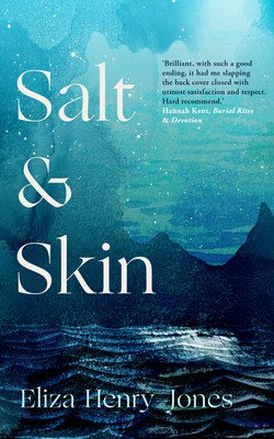 Salt and Skin (Henry-Jones Eliza)(Paperback)