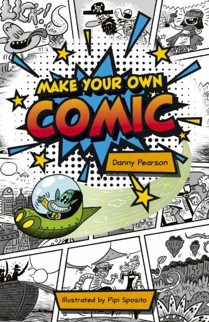 Reading Planet KS2: Make Your Own Comic - Stars/Lime (Pearson Danny)(Paperback / softback)