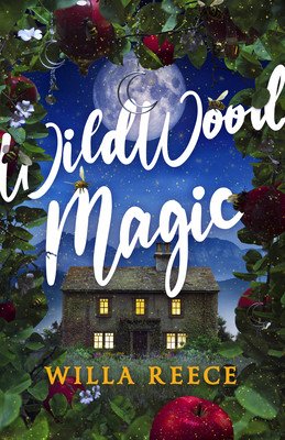 Wildwood Magic (Reece Willa)(Paperback)