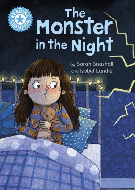 Reading Champion: The Monster in the Night - Independent Reading Blue 4 (Snashall Sarah)(Pevná vazba)