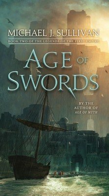 Age of Swords: Book Two of the Legends of the First Empire (Sullivan Michael J.)(Mass Market Paperbound)
