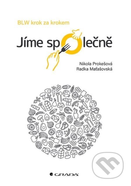 Jíme společně - Radka Maťašovská, Nikola Prokešová