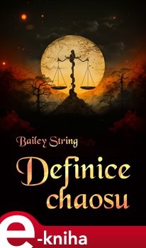 Definice chaosu - Bailey String