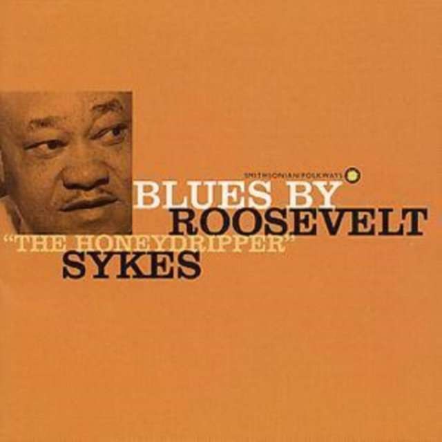 Blues By Roosevelt 'The Honeydripper' Sykes (Roosevelt 'The Honeydripper' Sykes) (CD / Album)