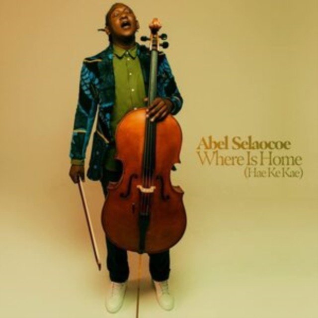 Abel Selaocoe: Where Is Home (Hae Ke Kae) (CD / Album)