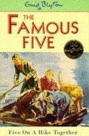 Famous Five: Five On A Hike Together - Book 10 (Blyton Enid)(Paperback / softback)