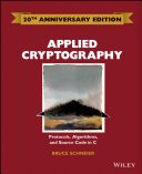 Applied Cryptography: Protocols, Algorithms and Source Code in C (Schneier Bruce)(Pevná vazba)