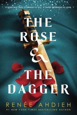 The Rose & the Dagger (Ahdieh Rene)(Paperback)