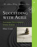 Succeeding with Agile: Software Development Using Scrum (Cohn Mike)(Paperback)