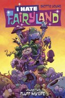 I Hate Fairyland Volume 2: Fluff My Life (Young Skottie)(Paperback)