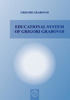 Educational System of Grigori Grabovoi (Grabovoi Grigori)(Paperback)