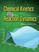 Chemical Kinetics and Reaction Dynamics (Houston Paul L.)(Paperback)