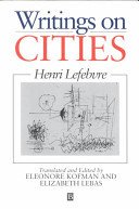 Writings on Cities (Lefebvre Henri)(Paperback)