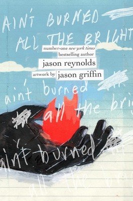 Ain't Burned All the Bright (Reynolds Jason)(Pevná vazba)