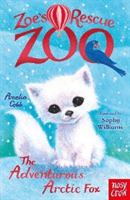 Zoe's Rescue Zoo: The Adventurous Arctic Fox (Cobb Amelia)(Paperback / softback)