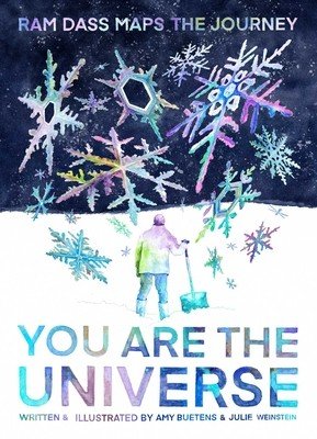 You Are the Universe: RAM Dass Maps the Journey (Be Here Now; YA Graphic Novel; Meditation for Teens) (Buetens Amy)(Paperback)