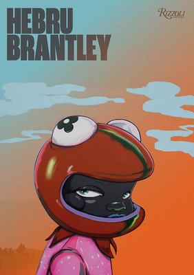 Hebru Brantley (Brantley Hebru)(Pevná vazba)