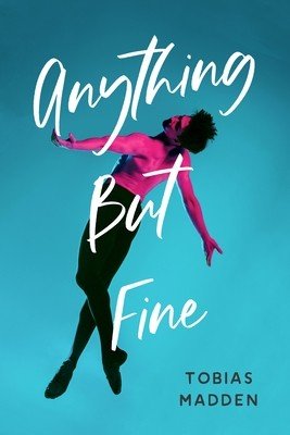 Anything But Fine (Madden Tobias)(Paperback)
