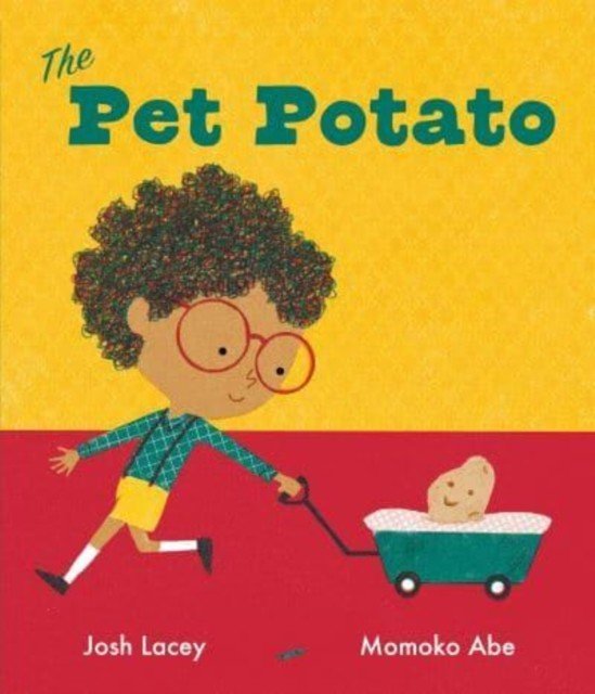 Pet Potato (Lacey Josh)(Paperback / softback)