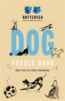 Battersea Dogs and Cats Home - Dog Puzzle Book - Includes crosswords, wordsearches, hidden codes, logic puzzles - a great gift for all dog lovers! (Battersea Dogs and Cats Home)(Paperback / softback)